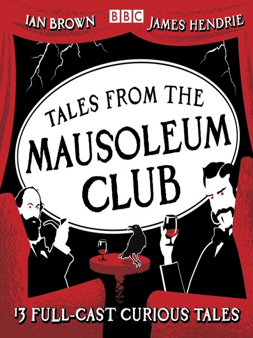 Title details for Tales from the Mausoleum Club by Ian Brown - Available